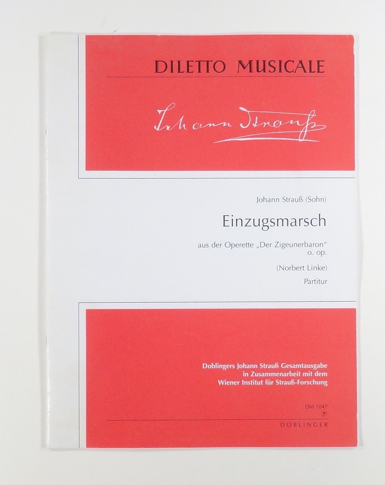 1998 (1885) Strauss EINZUGSMARSCH from « Der Zigeunerbaron » SCORE Doblinger #1047