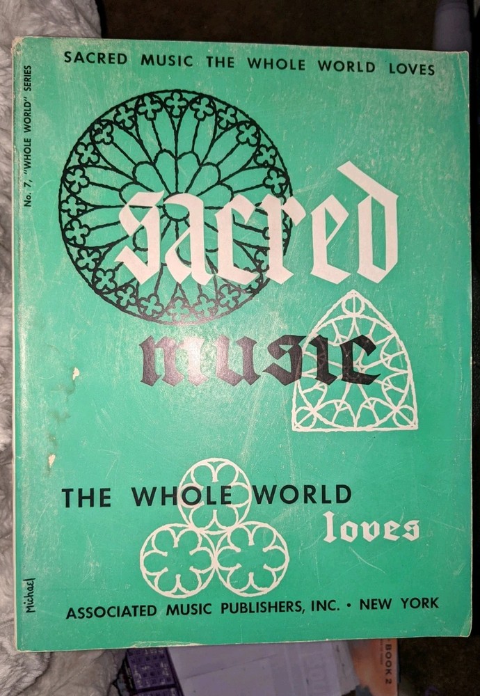 Sacred Music the Whole World Loves Piano Sheet Music Song Book 1944 Wier Albert