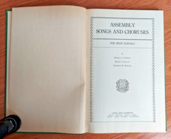 1912, 1929 Books Assembly Songs & Choruses, Assembly Songs for School & College