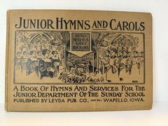 Rare 1911 Junior Hymns and Carols Antique Hardcover Book Ida Leyda Wapello Iowa