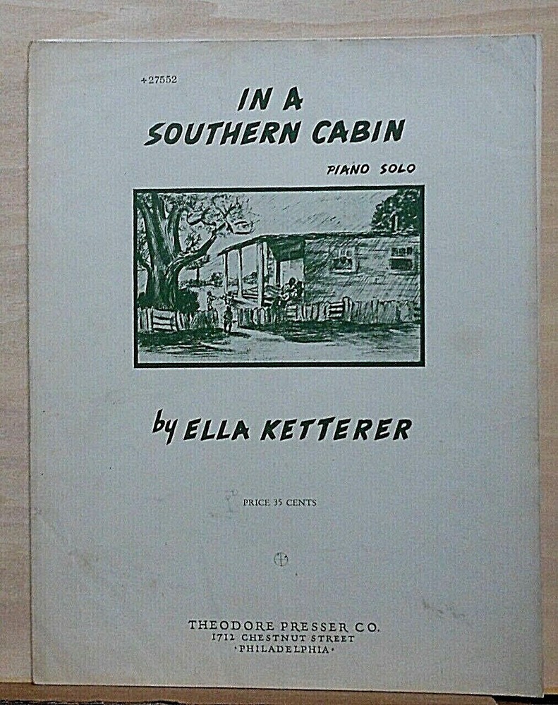 In A Southern Cabin – 1944 sheet music – Piano Solo by Ella Ketterer
