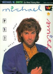 Michael W. Smith Go West Young Man sheet music songbook 1991