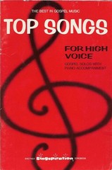 Top Songs for High Voice Gospel Vocal Selections P/V