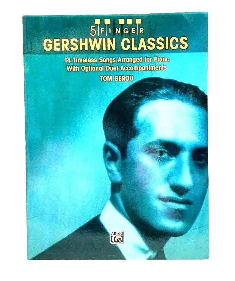 Gershwin Classics 14 Timeless Songs Arranged for Piano with Optional Duet Book