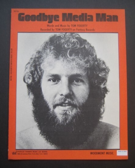 Goodbye Media Man by Tom Fogerty sheet music