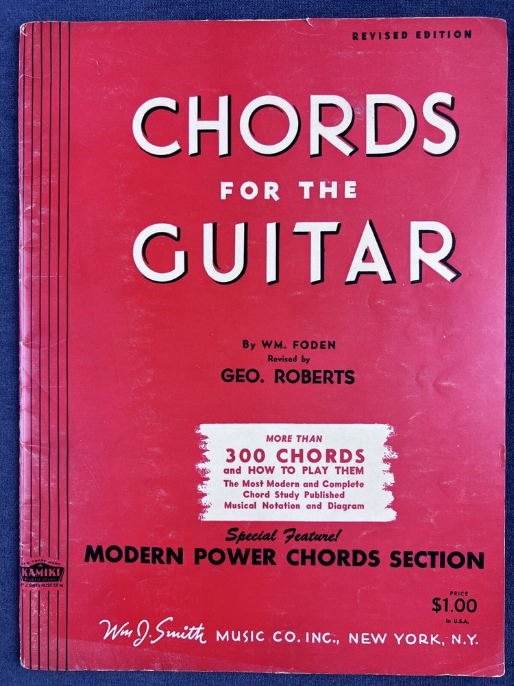 Chords for the Guitar – Electric or Unamplified – William Foden 1955