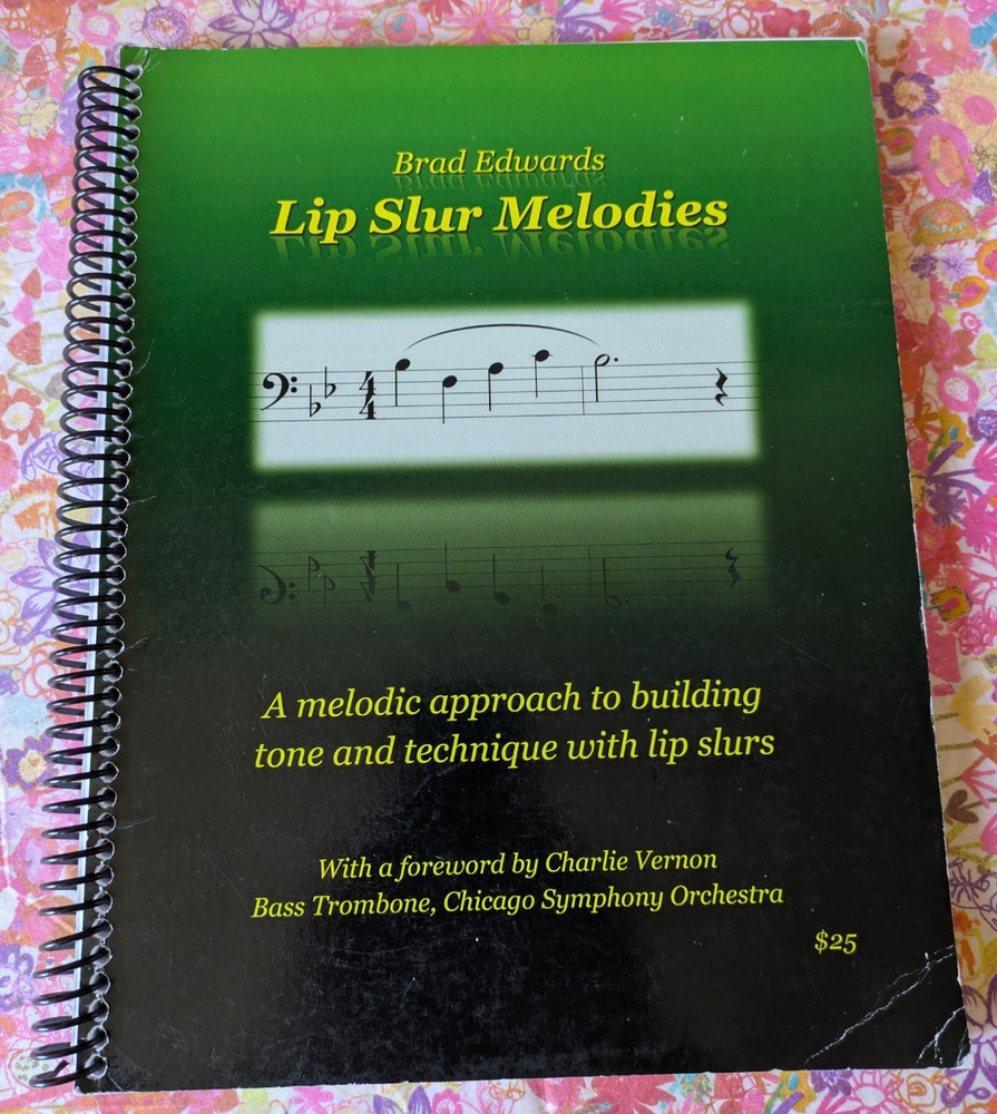 Brad Edwards Lip Slur Melodies Trombone 2013 Spiral Bound soft copy