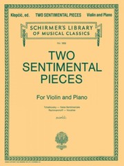 Two Sentimental Pieces Schirmer Violin and Piano Sheet Music 050507630