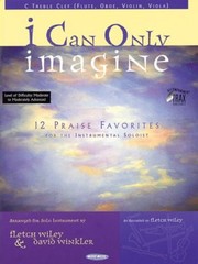 I CAN ONLY IMAGINE Bb TREBLE CLEF BOOK 12 PRAISE FAVORITES TRUMPET CLARINET TSAX