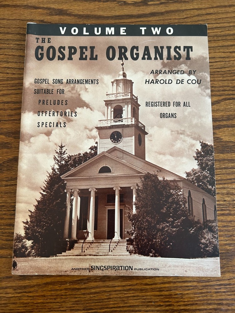 The Gospel Organist Vol. Two Arranger Harold De Cou 1965 Singspiration Pub