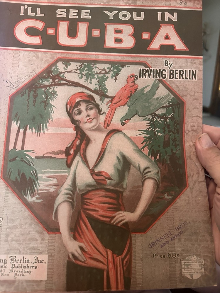 P 1922 IRVING BERLIN Sheet Music ‘I’ll See You In Cuba’