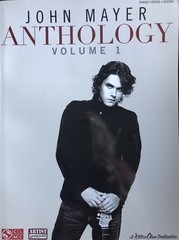 JOHN MAYER ANTHOLOGY VOLUME 1 CHERRY LANE MUSIC COMPANY HAL LEONARD CORP