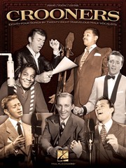 Crooners Piano Sheet Music Guitar Chords Lyrics Standards 84 Jazz Songs Book