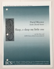 O Sleep My Little One Irish Choral Series SATB Chorus Solo Voice Sheet Music ECS