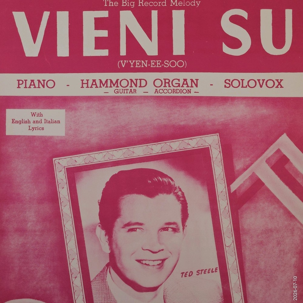 Vtg Sheet Music Vieni Su Ted Steele 1940s Piano Vocal Guitar Organ Accordion