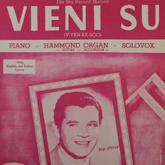 Vtg Sheet Music Vieni Su Ted Steele 1940s Piano Vocal Guitar Organ Accordion