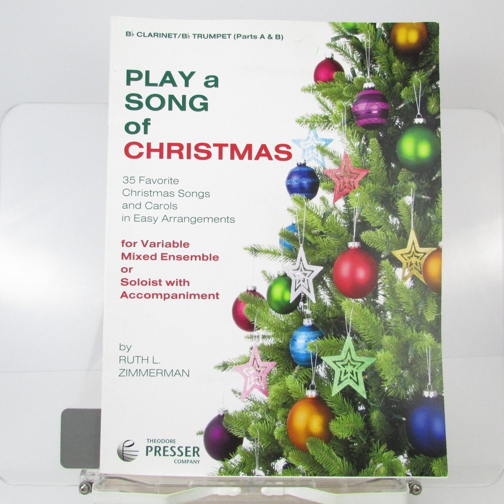 Play a Song of Christmas Bb Clarinet Trumpet Songbook Ruth L. Zimmerman Presser