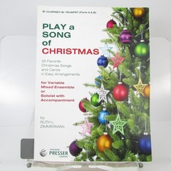 Play a Song of Christmas Bb Clarinet Trumpet Songbook Ruth L. Zimmerman Presser