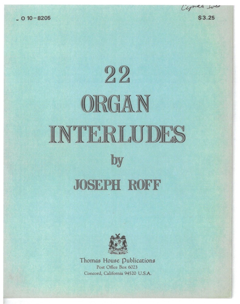 22 Organ Interludes by Joseph Roff Organ Sheet Music Book 1982 Thomas House Pub.