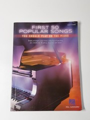First 50 Popular Songs You Should Play on Piano Sheet Music Easy Piano 000131140