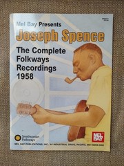 Joseph Spence The Complete Folkways Recordings 1958 Guitar Tab Book Mel Bay OOP