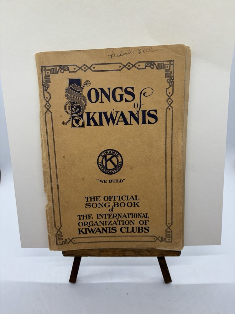 Songs Of Kiwanis Historic Frantetnal Songbook 1924 Collectible Cool!