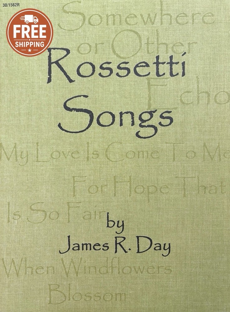 Rossetti Songs James R Day High Voice Vocal Piano Sheet Music Collection