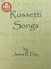 Rossetti Songs James R Day High Voice Vocal Piano Sheet Music Collection