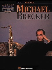 Michael Brecker Tenor Saxophone Jazz Sheet Music 19 Songs Hal Leonard Book