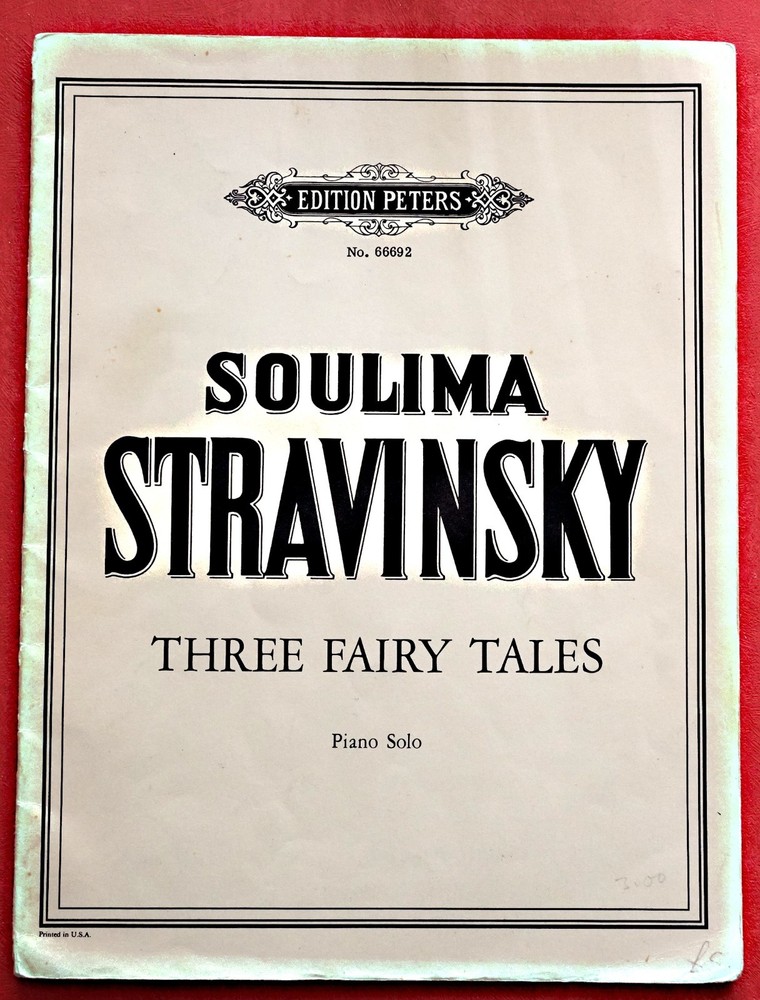 Soulima Stravinsky Three Fairy Tales Piano Solo Edition Peters 66692 Sheet Music