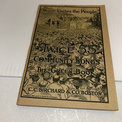 Vintage TWICE 55 COMMUNITY SONGS 1917 C.C. Birchard Lot Of 2 Books Vol 1 & 2