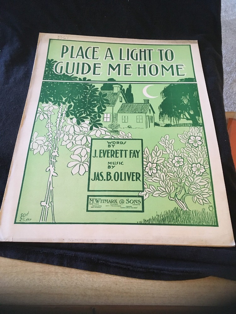 Vintage Sheet Music -Place A Light to Guide Me Home, 1901 Fay/Oliver