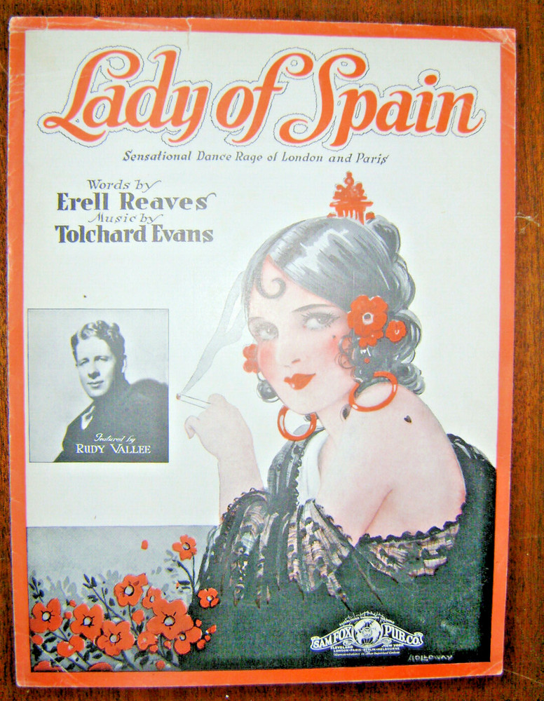 Vintage Sheet Music 1931-Lady Of Spain-Rudy Vallee-Ukulele-Piano-Vocal-Holloway