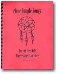 Songbook for the 5 hole Native American flute – More Simple Songs Song Book