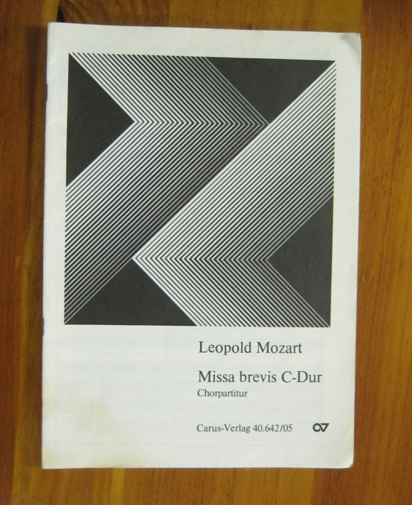 Missa Brevis C-Dur Leopold Mozart KV115 Carus Verlag 40.643/05 1964 SATB