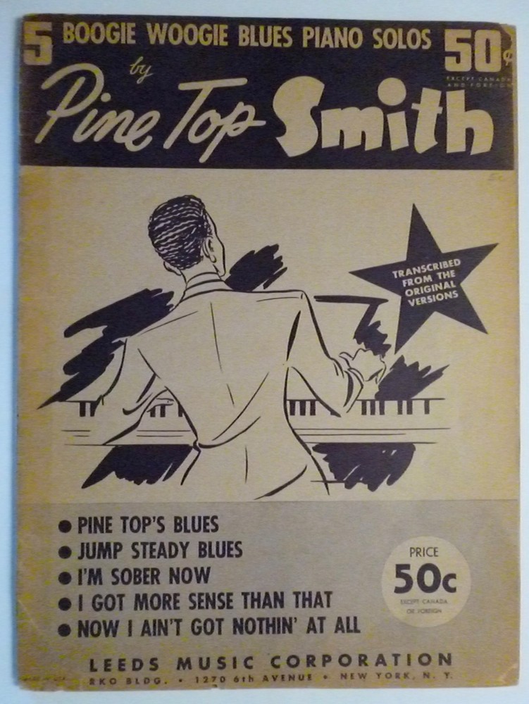 PINE TOP SMITH Songbook 5 BOOGIE WOOGIE BLUES Piano Solos 1941 I&rsquo;m Sober Now