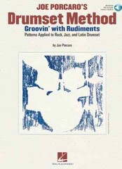 Joe Porcaro&rsquo;s Drumset Method – Groovin&rsquo; with Rudiments – Patterns Applied to …