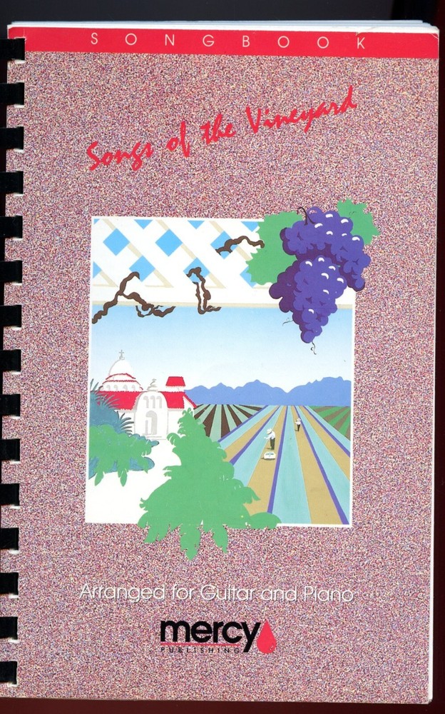 1987 Songbook, Songs of the Vinyard – Arranged for Guitar & Piano