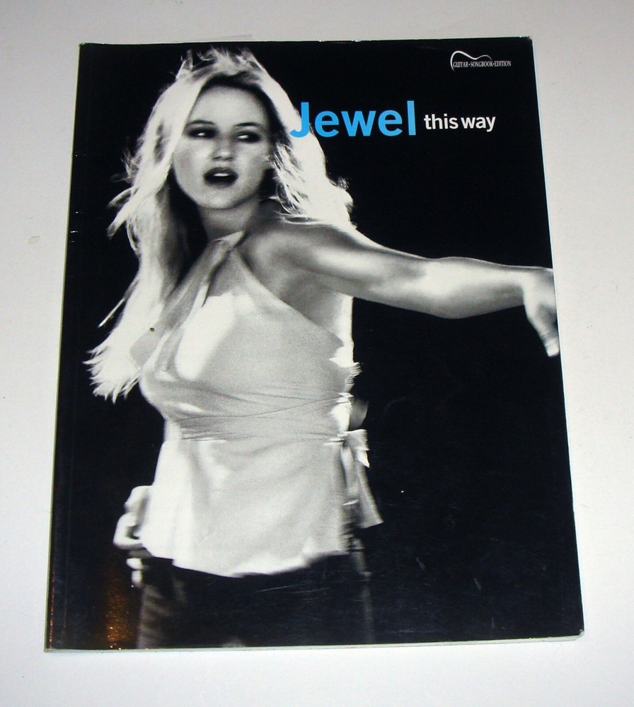 Singer Jewel Kilcher This Way Songbook 56 pages Guitar edition Lyrics