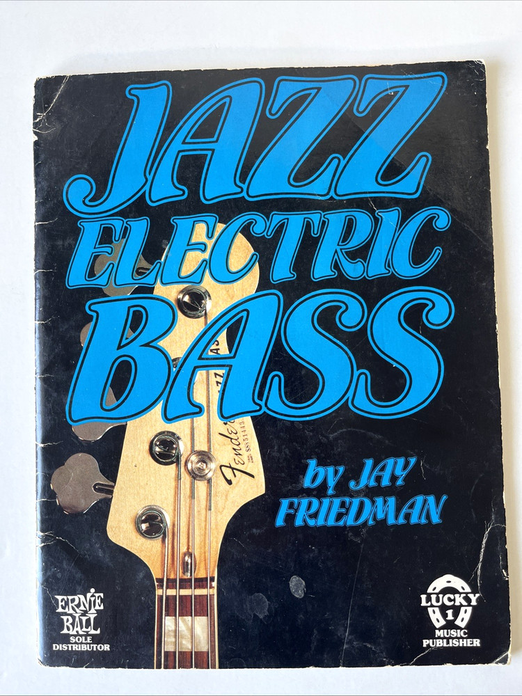 Jazz Electric Bass Guitar Music Instruction Book Jay Friedman Lucky 1 Music Publ