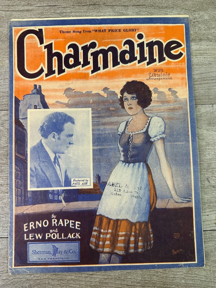 Charmaine Sheet Music from &lsquo;WHAT PRICE GLORY&rsquo; Paul Ash P/V/G 1927