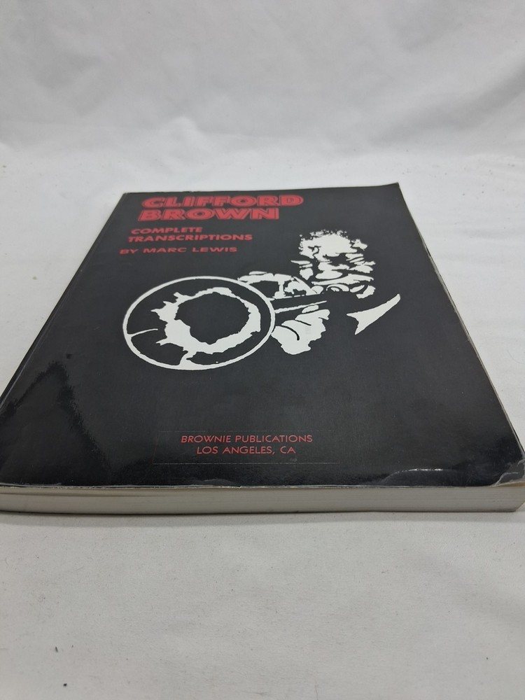 Clifford Brown Complete Transcriptions Marc Lewis 1991 Jazz Trumpet Book