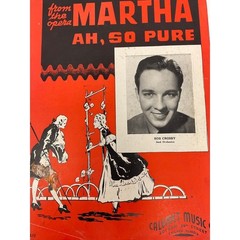 Ah So Pure Sheet Music From the Opera Martha Bob Crosby and Orchestra