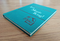 A Singing School Let Music Ring! Printed by C.C. Birchard and Company 1949 Book
