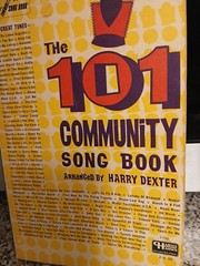 The 101 Community Song Book Arranged b Harry Dexter Mixed Voices SATB &rsquo;60s CH PB