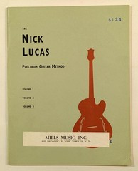 Nick Lucas Plectrum Guitar Method Volume 3 Vintage Instruction, UK Sheet Music
