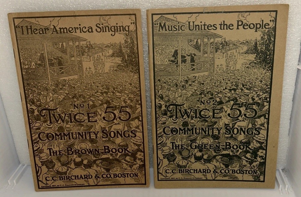 Vintage TWICE 55 COMMUNITY SONGS 1917 C.C. Birchard Lot Of 2 Books Vol 1 & 2