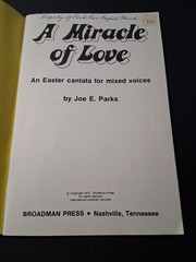 A Miracle of Love An Easter Cantata for Mixed Voices Joe E Parks 1972 Broadman