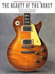 Hal Leonard The Beauty of the &lsquo;Burst: Gibson Sunburst Les Pauls from &rsquo;58 to &rsquo;60