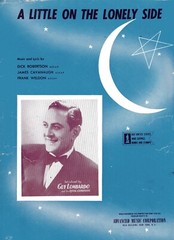 « A LITTLE ON THE LONELY SIDE » introduced Guy Lombardo and his Royal Canadians